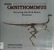 Cover of: Ornithomimus: Pursuing the Bird-Mimic Dinosaur (Discoveries in Paleontology)