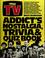 Cover of: The TV addict's nostalgia, trivia & quiz book