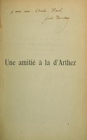 Cover of: Une amitié à la d'Arthez by Jules Auguste Troubat, Jules Auguste Troubat