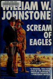 Cover of: Scream of eagles by William W. Johnstone