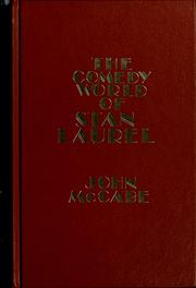 Cover of: The comedy world of Stan Laurel by McCabe, John