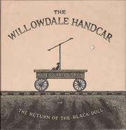 Cover of: The Willowdale handcar, or The return of the black doll