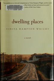 Cover of: Dwelling Places by Vinita Hampton Wright