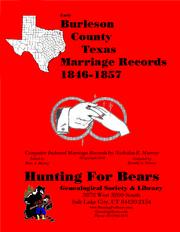 Early Burleson County Texas Marriage Records 1846-1857 by Nicholas Russell Murray