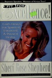 Cover of: Fit for excellence by Sheri Rose Shepherd