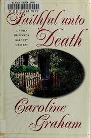 Cover of: Faithful unto death by Caroline Graham