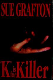 Cover of: "K" is for killer by Sue Grafton