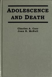 Cover of: Adolescence and death by Charles A. Corr, Joan N. McNeil