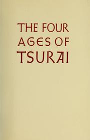 Cover of: The four ages of Tsurai: a documentary history of the Indian village on Trinidad Bay