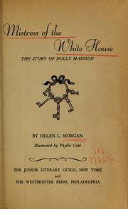 Cover of: Mistress of the White House