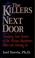 Cover of: The Killers Next Door