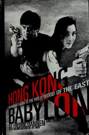 Cover of: Hong Kong Babylon: an insider's guide to the Hollywood of the East