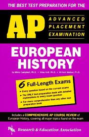 The best test preparation for the advanced placement examination in European History by Miles E. Campbell, M. W. Campbell, N. R. Holt, William T. Walker