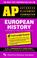 Cover of: AP European History (REA) - The Best Test Prep for the Advanced Placement Exam (Test Preps)