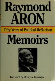 Cover of: Memoirs: fifty years of political reflection