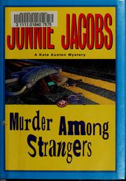 Cover of: Murder among strangers: a Kate Austen mystery