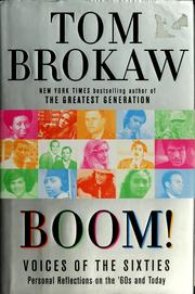 Cover of: Boom!: voices of the sixties : personal reflections on the '60s and today