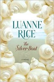 Cover of: The Silver Boat by Luanne Rice