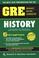 Cover of: The best test preparation for the GRE (Graduate Record Examination) history