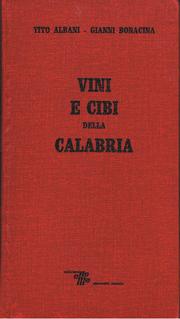 Vini e cibi della Calabria by Tito Albani