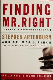 Cover of: Finding Mr. Right (and how to know when you have) by Stephen Arterburn