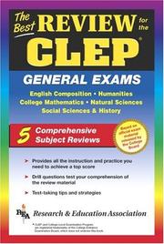 Cover of: The best review for the CLEP general exams by Michael V. Angrosino, Jennifer Carpignano, Anita C. Danker, Anita Price Davis, Robyn A. Goldstein Fuchs, Jaquelin Kovacs