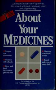 Cover of: About Your Medicines by U S Pharmacopeia