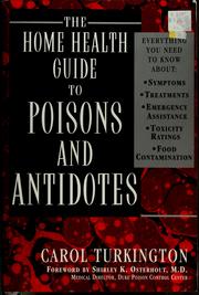 Cover of: The home health guide to poisons and antidotes