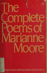 Cover of: The complete poems by Marianne Moore, Marianne Moore