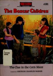 Cover of: The Clue in the Corn Maze by Gertrude Chandler Warner