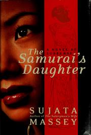 Cover of: The samurai's daughter by Sujata Massey