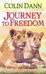 Cover of: Journey to Freedom (The Lions of Lingmere) by Colin Dann