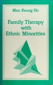 Cover of: Family therapy with ethnic minorities by Man Keung Ho