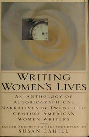 Cover of: Writing women's lives: an anthology of autobiographical narratives by twentieth century American women writers