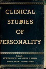 Cover of: Clinical studies of personality by Arthur Burton