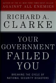 Cover of: Your Government Failed You: Breaking the Cycle of National Security Disasters