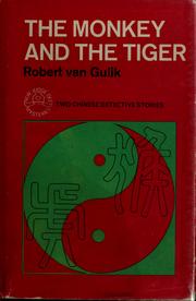 Cover of: The monkey and the tiger: two Chinese detective stories