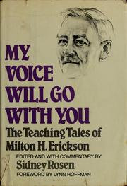 My voice will go with you by Milton H. Erickson