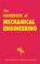 Cover of: The handbook of mechanical engineering