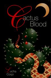 Cover of: Cactus blood: a mystery novel