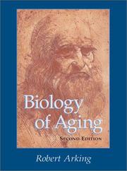 Cover of: Biology of aging by Robert Arking