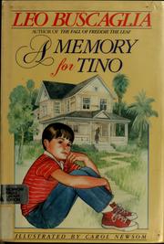 Cover of: A memory for Tino by Leo F. Buscaglia