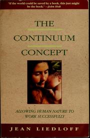 Cover of: The continuum concept by Jean Liedloff