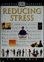 Cover of: Reducing stress by Tim Hindle