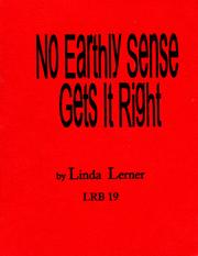 No Earthly Sense Gets it Right (Little Red Book Series #19) by Linda Lerner