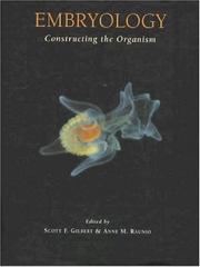 Cover of: Embryology: constructing the organism