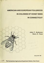 Cover of: American and European foulbrood in colonies of honey bees in Connecticut
