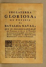 Inglaterra gloriosa, ou noticia da batalha naval, que os Inglezes ganharaõ aos Francezes no dia 21. de novembro do anno proximè passado