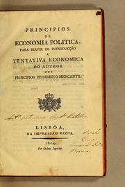 Cover of: Principios de economia politica, para servir de introducção á tentativa economica do author dos principios de direito mercantil