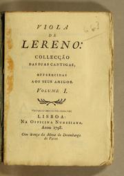 Cover of: Viola de Lereno: collecção das suas cantigas, offerecidas aos seus amigos